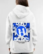 Don't Be Sad Hoodie - Image 4