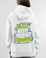 Just keep moving forward hoodie - Image 3