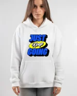 just keep going hoodie