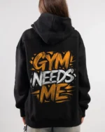 gym needs me hoodie