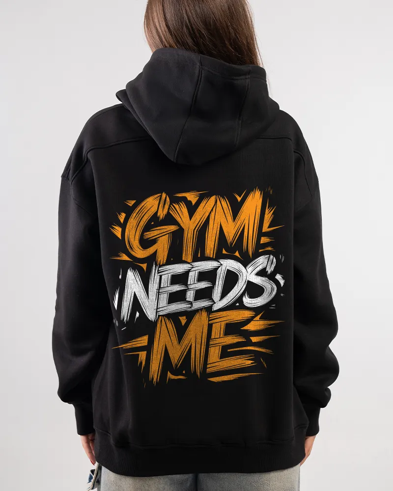gym needs me hoodie gym needs me hoodie
