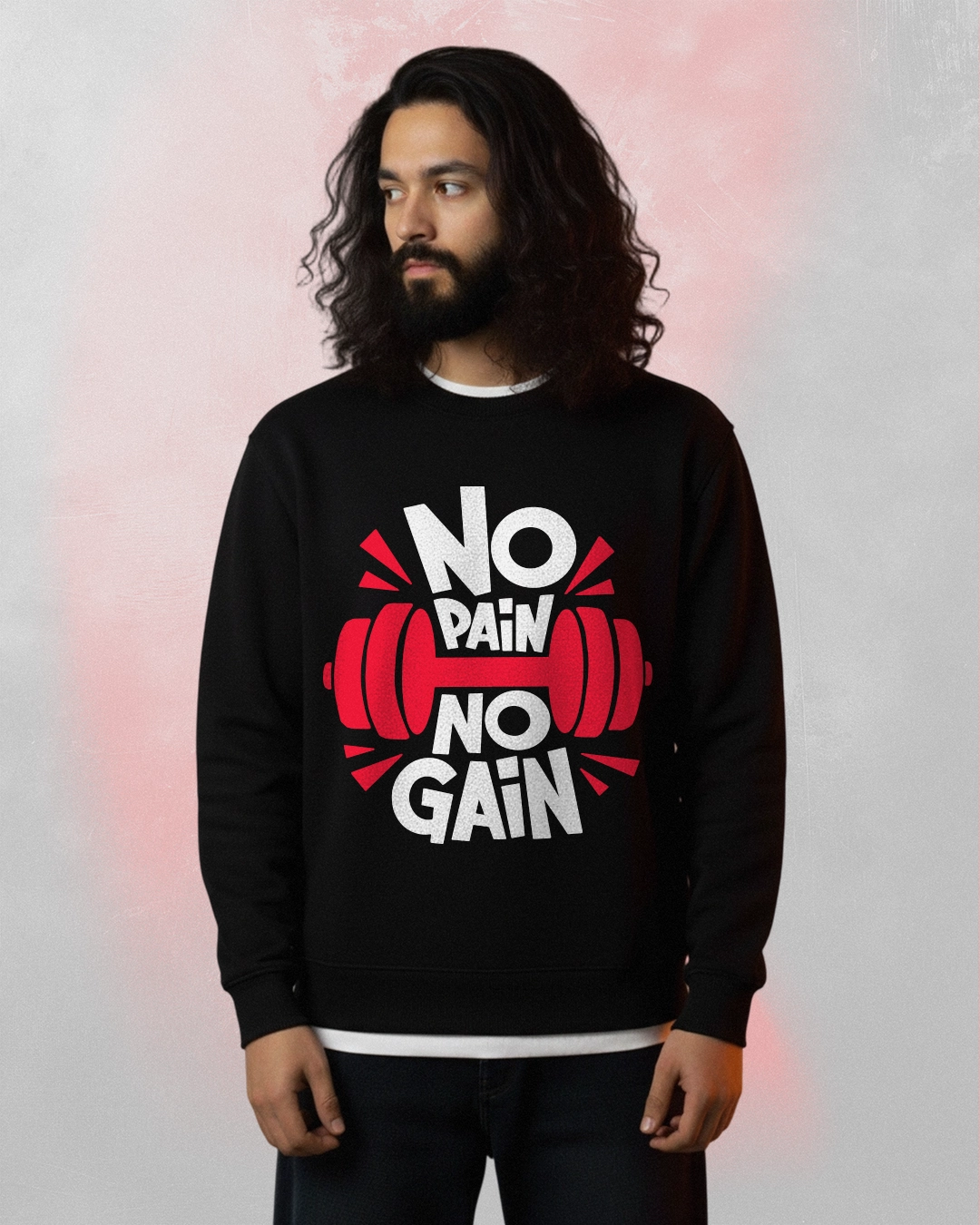 No Pain No Gain Sweatshirt No Pain No Gain Sweatshirt