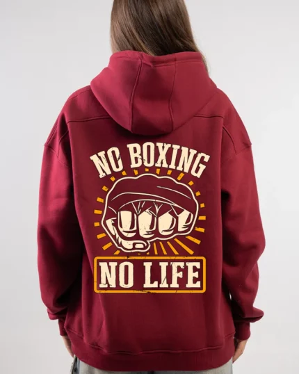 no boxing no life hoodie