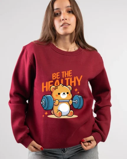 Be The Healthy Sport Sweatshirt