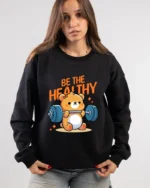 Be The Healthy Sport Sweatshirt