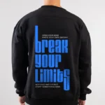 Break Your Limits Sweatshirt