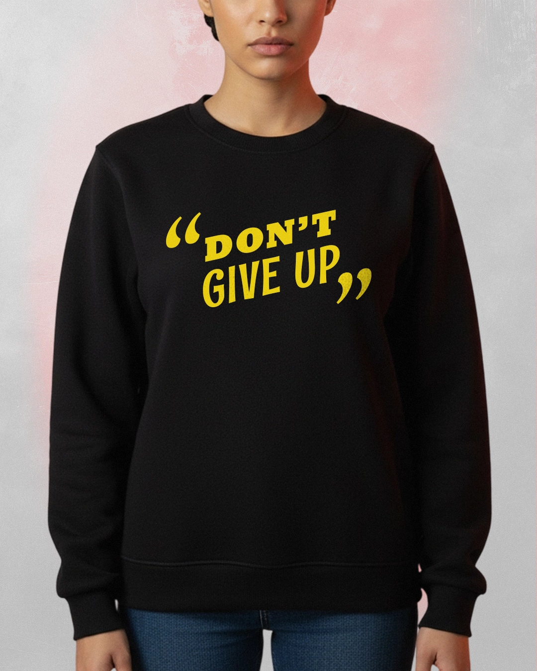 Dont-Give-Up-Crewneck-Sweatshirt.webp Motivational Quote Sweatshirt