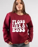 Floss Like A Boss Sweatshirt