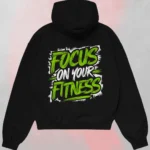 focus on your fitness hoodie