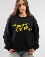 Motivational Quote Sweatshirt