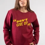 Motivational Quote Sweatshirt