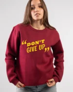 Motivational Quote Sweatshirt