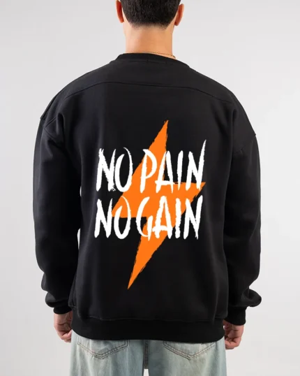 No Pain No Gain Crewneck Sweatshirt