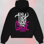 play the game hoodie