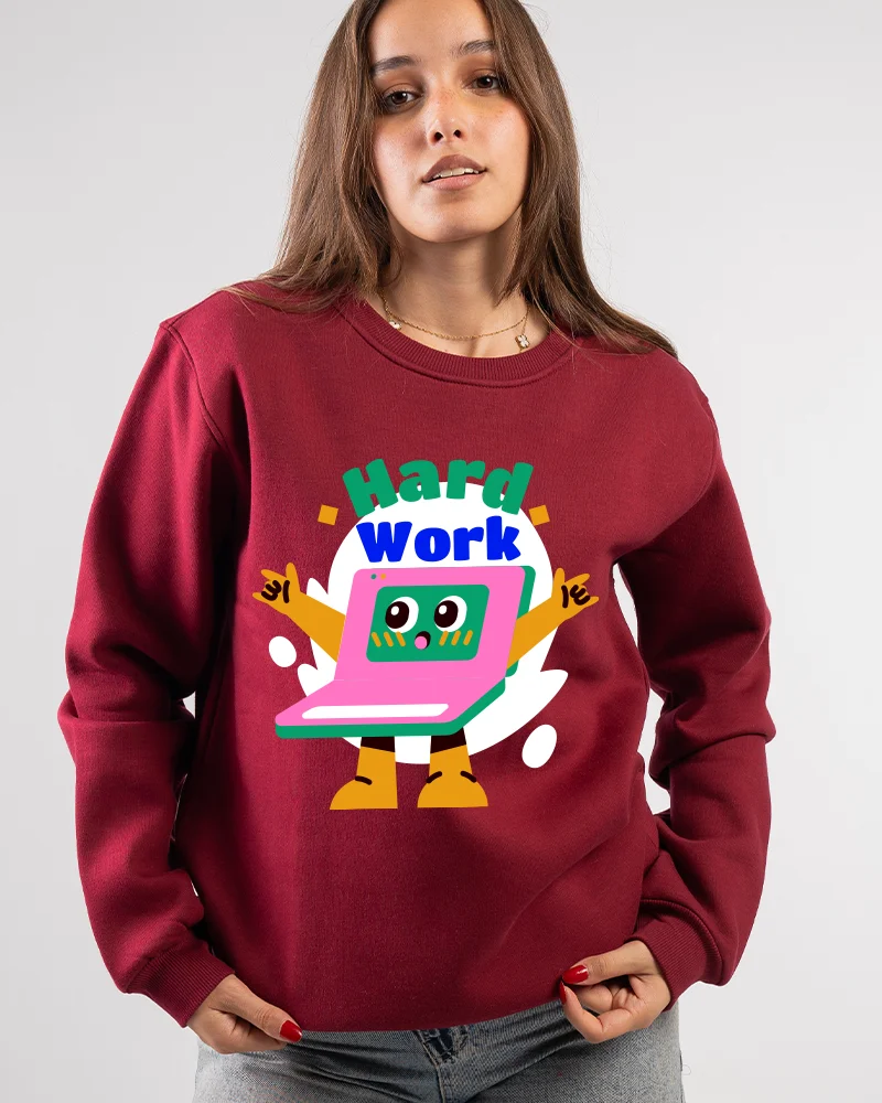 hard work sweatshirt (2) hard work sweatshirt