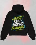 keep moving forward hoodie