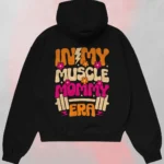 muscle mommy hoodie