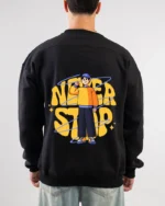 never stop printed sweatshirt