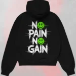 no pain no gain hoodie