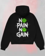 no pain no gain hoodie